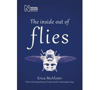 Erica McAlister The Inside Out of Flies (Copertina rigida)