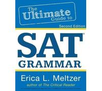 Erica Meltzer 2nd Edition, The Ultimate Guide to SAT Grammar (Tascabile)