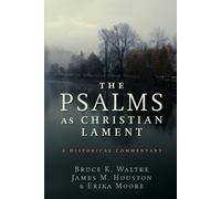 Erica Moore Bruce K. Waltke James M. Hou The Psalms as Christian La (Tascabile)