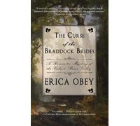 Erica Obey The Curse of the Braddock Brides (Tascabile)