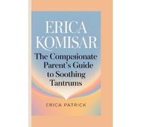 Erica Patrick Erica Komisar (Tascabile)