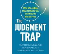 Erica Pool Matthew McKay Stephanie Catella The Judgment Trap (Tascabile)