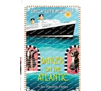 Erica Ruth Neubauer Danger on the Atlantic (Tascabile)