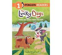 Erica S. Perl Penny and Clover, Follow That Ball (Copertina rigida) Lucky Dogs