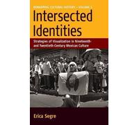 Erica Segre Intersected Identities (Copertina rigida) Remapping Cultural History