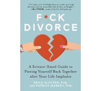 Erica Slotter Patrick Markey Fck Divorce (Tascabile)