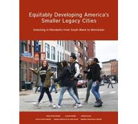 Erica Spaid Pat Equitably Developing America′s Smaller Legacy Ci - I (Tascabile)