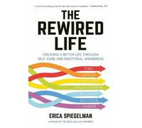 Erica Spiegelman The Rewired Life (Tascabile)