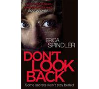Erica Spindler Don't Look Back (Tascabile)