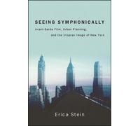 Erica Stein Seeing Symphonically (Tascabile) SUNY series, Horizons of Cinema