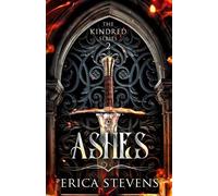 Erica Stevens Ashes (Book 2 The Kindred Series) (Tascabile) Kindred