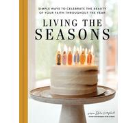 Erica Tighe Campbell Living the Seasons (Copertina rigida)