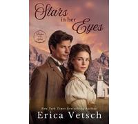 Erica Vetsch Stars in Her Eyes (Tascabile)