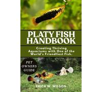 Erica W Wilson Platy Fish Handbook (Tascabile)