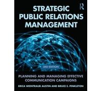 Erica Weintraub Austin Bruce E. Pin Strategic Public Relations Mana (Tascabile)
