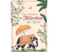Erich Ackermann Die schönsten Märchen der Welt: Aus über 1000 (Copertina rigida)