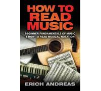 Come leggere la musica – Fondamenti per principianti e lettura della notazione musicale