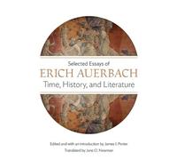 Erich Auerbach Time, History, and Literature (Tascabile)