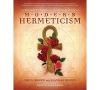 Erich Brown Alannah Brown Modern Hermeticism (Tascabile)