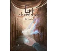 Erich e la città di sale