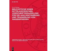 Erich Ebeling Bruchstücke Einer Mittelassyrischen Vorschrifte (Copertina rigida)