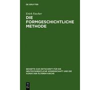 Erich Fascher Die formgeschichtliche Methode (Copertina rigida)