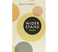 Erich Fried Widerstand - Gedichte (Quartbuch) (Copertina rigida)