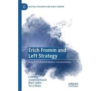 Erich Fromm and Left Strategy (Copertina rigida)