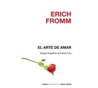 Erich Fromm El Arte de Amar / The Art of Loving (Tascabile)