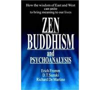 Erich Fromm Richard De Martino D.T. Suz Zen Buddhism and Psychoanaly (Tascabile)