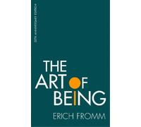 Erich Fromm The Art of Being (Tascabile)