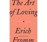 Erich Fromm The Art of Loving (Tascabile)