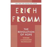 Erich Fromm The Revolution of Hope (Tascabile)