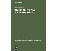 Erich Fülling Geschichte als Offenbarung (Copertina rigida)