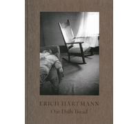 Erich Hartmann Our Daily Bread (Copertina rigida)