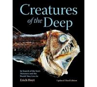 Erich Hoyt Creatures of the Deep (Tascabile)