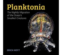 Erich Hoyt Planktonia (Copertina rigida)