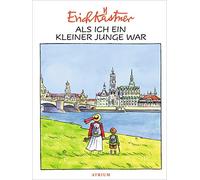 Erich Kästner Horst Lemke Als ich ein kleiner Junge war (Copertina rigida)