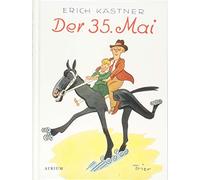 Erich Kastner Der 35. Mai (Copertina rigida)