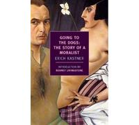 Erich Kastner Going To The Dogs (Tascabile)