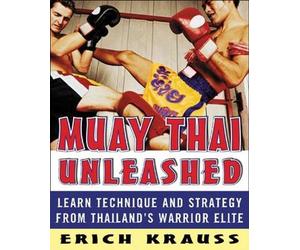 Erich Krauss Unknown Muay Thai Unleashed (Tascabile)