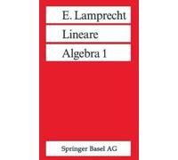 Erich Lamprecht Lineare Algebra 1 (Tascabile)