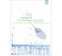 Erich Leinsdorf: In Rehearsal and Performance (DVD)