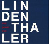 Lindenthaler,Erich Wos Gestan Woa (CD)