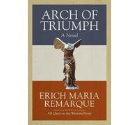 Erich Maria Remarque Arch of Triumph (Tascabile)