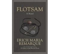 Erich Maria Remarque Flotsam (Tascabile)