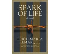Erich Maria Remarque Spark of Life (Tascabile)