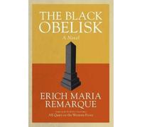 Erich Maria Remarque The Black Obelisk (Tascabile)