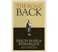 Erich Maria Remarque The Road Back (Tascabile) All Quiet on the Western Front