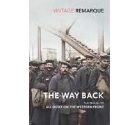 Erich Maria Remarque The Way Back (Tascabile) All Quiet on the Western Front